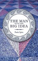 The Man with the Big Idea 1456771272 Book Cover