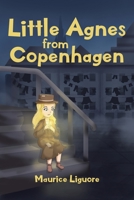 Little Agnes from Copenhagen 1684568803 Book Cover