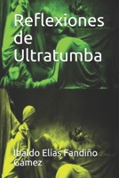 Reflexiones de Ultratumba (Spanish Edition) B087638F7X Book Cover