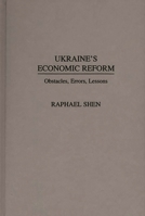 Ukraine's Economic Reform: Obstacles, Errors, Lessons 0275952401 Book Cover