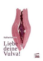 Liebe deine Vulva! 394444275X Book Cover