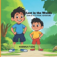 Lost In The Woods: Zayn & UCii’s Picnic Adventure (Zayn & UCii’s Adventure) B0DZB7R63B Book Cover
