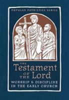 The Testament of the Lord: An English Version 0881416118 Book Cover