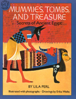 Mummies, Tombs, and Treasure 0395547962 Book Cover