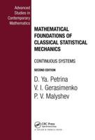 Mathematical Foundations of Classical Statistical Mechanics (Advanced Studies in Contemporary Mathematics) 079233258X Book Cover