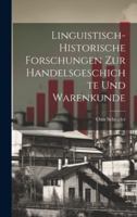 Linguistisch-historische Forschungen zur Handelsgeschichte und Warenkunde 1385987898 Book Cover