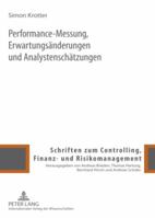 Performance-Messung, Erwartungsaenderungen Und Analystenschaetzungen: Theoretische Konzeption Und Empirische Umsetzung 3631591764 Book Cover
