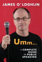 Umm . . .: A Complete Guide to Public Speaking 1741149541 Book Cover