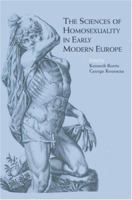 The Sciences of Homosexuality in Early Modern Europe 0415446929 Book Cover