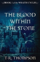 The Blood Within The Stone 1922200824 Book Cover