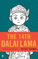 The 14th Dalai Lama: A Manga Biography 0143118153 Book Cover