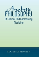 Analytic Philosophy of Clinical and Community Medicine 1669850587 Book Cover