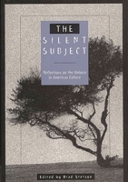 The Silent Subject 0275953920 Book Cover