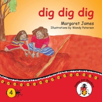 dig dig dig 1922591254 Book Cover