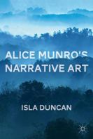 Alice Munro's Narrative Art 0230338577 Book Cover