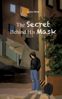 The Secret Behind His Mask (German Edition) 3769318536 Book Cover