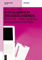 Erfolgreich Recherchieren - Politik- Und Sozialwissenschaften 3110270994 Book Cover