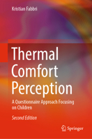 Thermal Comfort Perception: A Questionnaire Approach Focusing on Children 3031526090 Book Cover