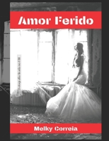 Amor Ferido B0BVCWTFMF Book Cover