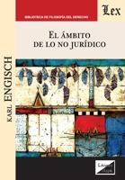 Ámbito de lo no jurídico (Spanish Edition) 9564070171 Book Cover