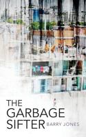 The Garbage Sifter 1499330561 Book Cover