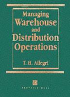 Managing Warehouse and Distribution Operations 0135646189 Book Cover