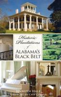 Historic Plantations of Alabama's Black Belt (Landmarks) 1596296690 Book Cover