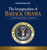 The Inauguration of Barack Obama: A Photographic Journal 1600782841 Book Cover