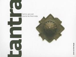 Tantra: Tantric, Jain and Cosmic Art from India 0956682405 Book Cover