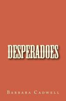 Desperadoes 1544253753 Book Cover