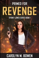 Primed For Revenge: Large Print Edition 1034440756 Book Cover