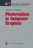 Photorealism in Computer Graphics (Focus on Computer Graphics) 3540542655 Book Cover