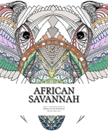 African Savannah: An African Themed Colouring Book for Adults 1535429038 Book Cover