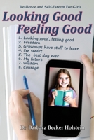 Looking Good, Feeling Good B0CHKY9F6G Book Cover
