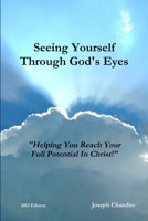 Seeing Yourself Through God's Eyes 1105036480 Book Cover