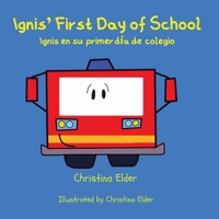 Ignis' First Day of School B0CNSDQY25 Book Cover