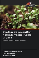 Studi socio-produttivi nell'interfaccia rurale-urbana (Italian Edition) 6206682315 Book Cover