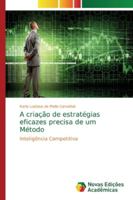 A criação de estratégias eficazes precisa de um Método 6139734606 Book Cover
