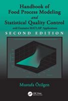 Handbook of Food Process Modeling and Statistical Quality Control 1439814864 Book Cover