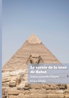 Le savoir de la tour de Babel (French Edition) 2414807369 Book Cover
