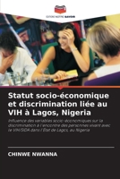 Statut socio-économique et discrimination liée au VIH à Lagos, Nigeria 6202827084 Book Cover