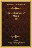 The Ordinances of Manu [microform]: Translated From the Sanskrit, With an Introduction 1165995670 Book Cover