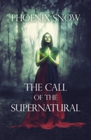 The Call of the Supernatural 1637642415 Book Cover