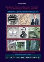 Der jüdische Friedhof von Illereichen - Altenstadt: Geschichte, Grabregister und Fotos History (German Edition) 3696373680 Book Cover