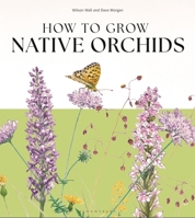 How to Grow Native Orchids 1399429868 Book Cover