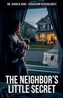 The Neighbors Little Secret B0GLHT3PYL Book Cover