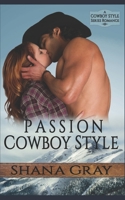 Passion Cowboy Style: 1069122548 Book Cover