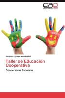 Taller de Educacion Cooperativa 3848474026 Book Cover
