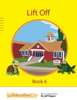 Lift Off - Book 6: Book 6 168992490X Book Cover