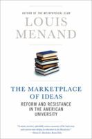 The Marketplace of Ideas: Reform and Reaction in the American University 0393339165 Book Cover